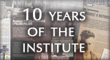 10 years of the Institute