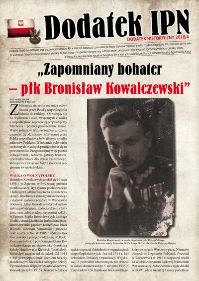„Zapomniany bohater – płk. Bronisław Kowalczewski” – dodatek historyczny Delegatury IPN w Kielcach do „Tygodnika eM”, 16 września 2018