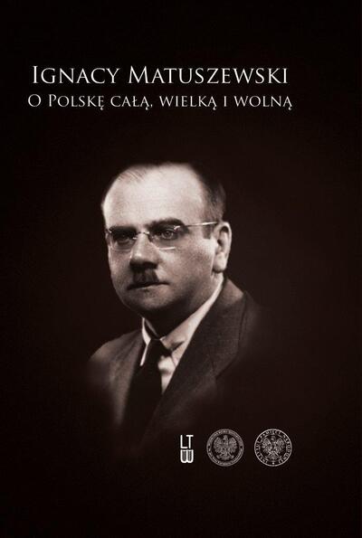 Okładka „O Polskę całą, wielką i wolną. Pisma wybrane, t. 2: 1943–1946”