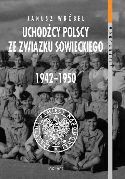 okładka Uchodźcy polscy ze Związku Sowieckiego 1942–1950