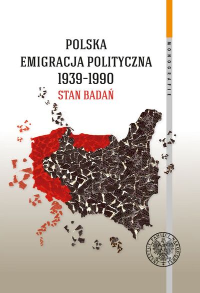 Polska emigracja polityczna 1939–1990. Stan badań