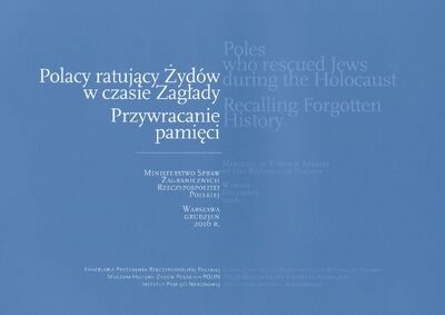 Album z serii „Polacy ratujący Żydów w czasie Zagłady. Przywracanie Pamięci”