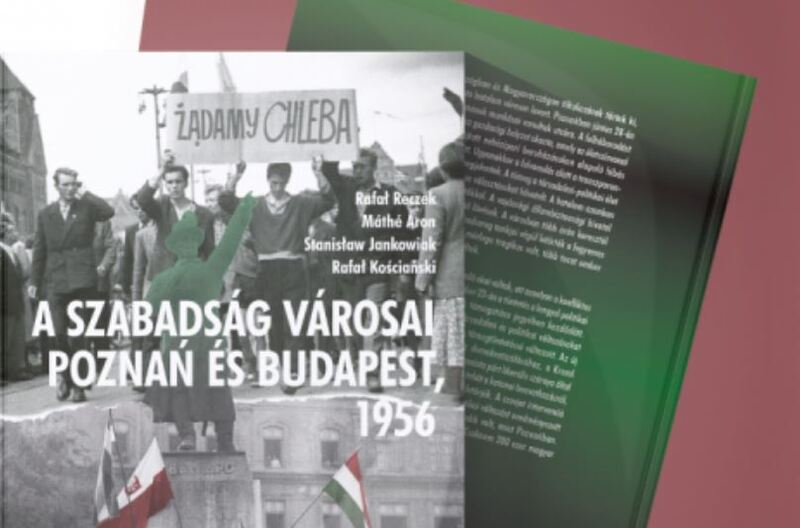 The promotion of the Hungarian language version of the publication “Cities of Freedom. Poznań – Budapest 1956” ; 22 February 2022, Budapest