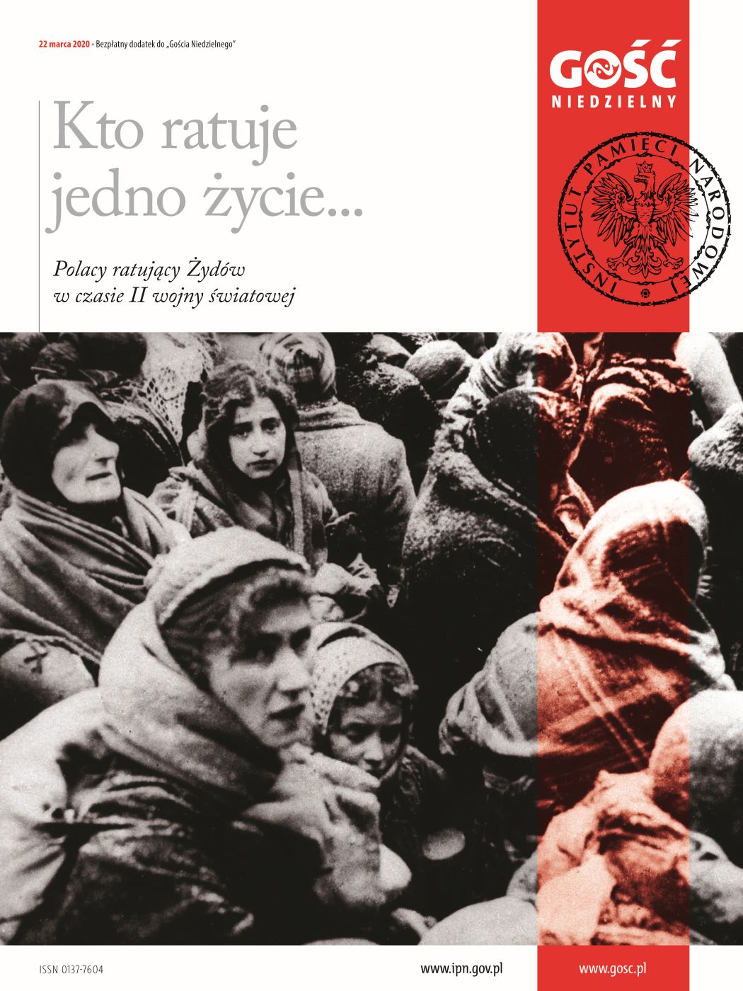 „Kto ratuje jedno życie... Polacy ratujący Żydów w czasie II wojny światowej” – dodatek historyczny IPN do „Gościa Niedzielnego” - okładka