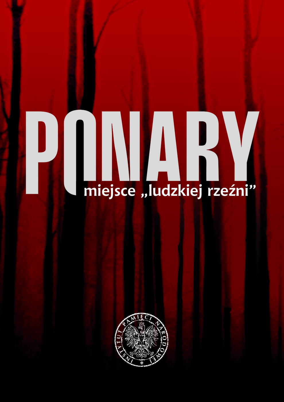 Ponary – miejsce „ludzkiej rzeźni”