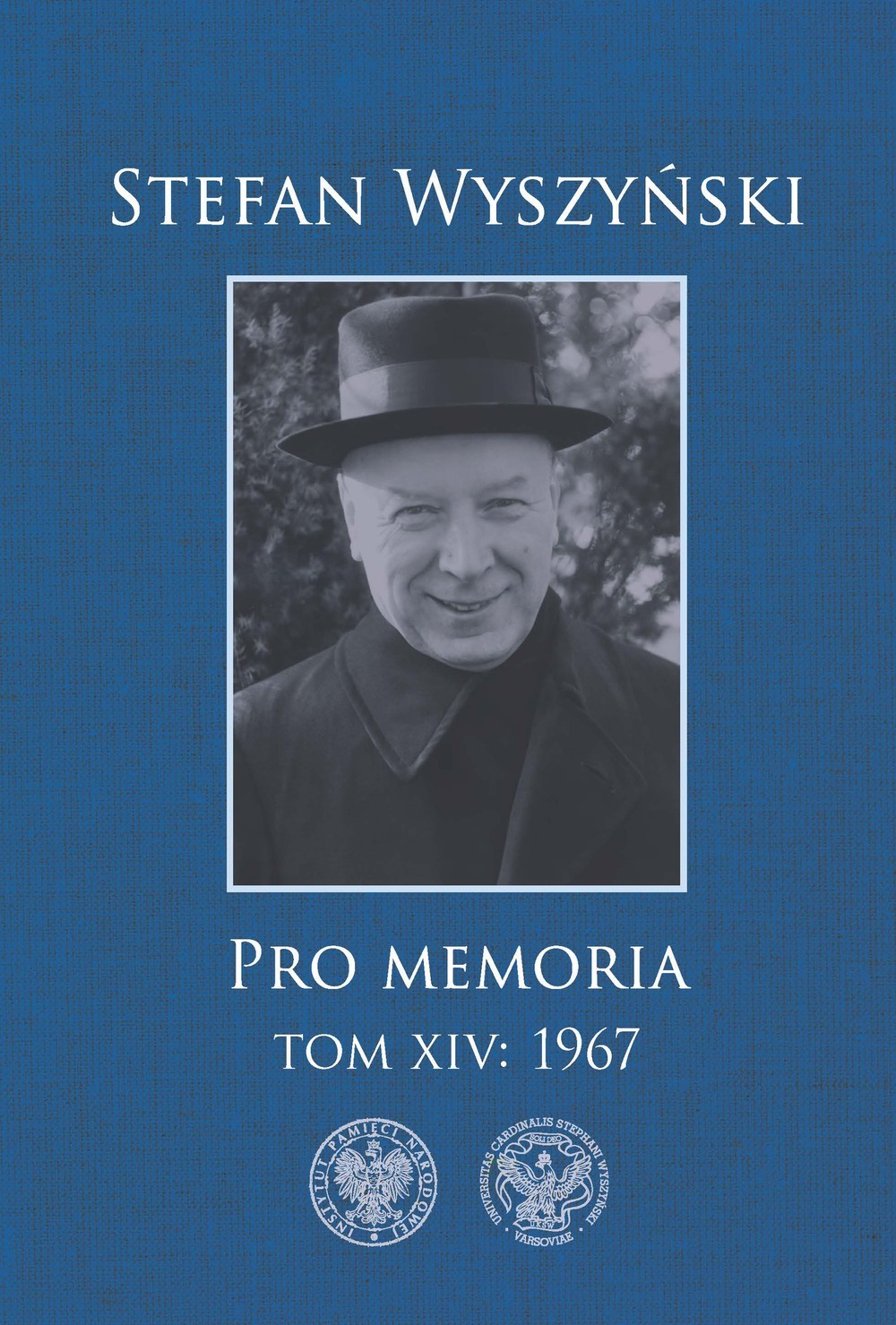 Stefan Wyszyński, Pro Memoria, t. 14: 1967
