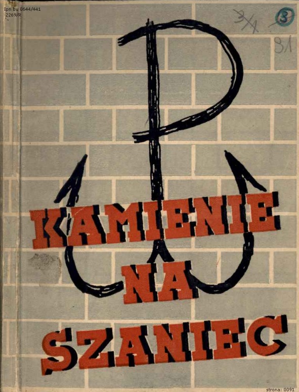 Okładka wydania drugiego „Kamieni na szaniec”, opublikowanego przez Podziemny Dom Wydawniczy M.K. i S-ka w 1944 r. (z zasobu IPN)