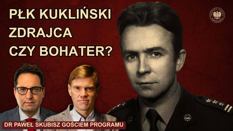 Płk Kukliński – zdrajca czy bohater? Dr Paweł Skubisz gościem programu Historia toczy się dziś
