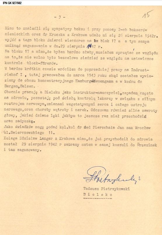 List Tadeusza Pietrzykowskiego do Zarządu Głównego  Czerwonego Krzyża w Warszawie, w którym opisuje eksperymenty pseudomedyczne, jakim był poddawany w KL Auschwitz, Archiwum IPN, akta o sygn. GK 927/982