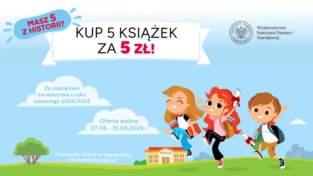 Masz 5 z historii? – kup 5 książek za 5 zł!
