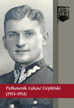 Ppłk Łukasz Ciepliński „Pług”