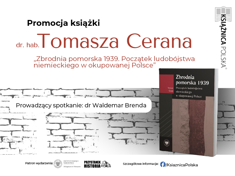 Wydawnictwo IPN zaprasza na promocję książki autorstwa dr. hab. Tomasza Cerana