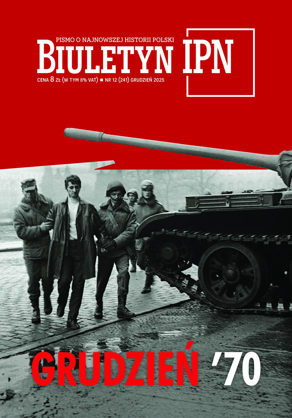 Biuletyn IPN 2025, nr 12 – Grudzień ’70