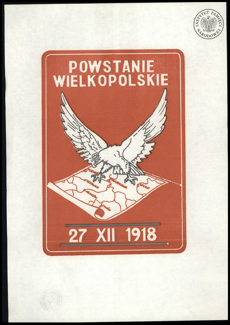 Ulotka z tzw. II obiegu wydawniczego (1976-1989) upamiętniająca Powstanie Wielkopolskie, fot. z zasobu AIPN, sygn. Po_1046_837_0001