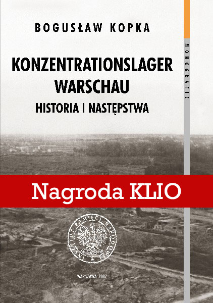 Konzentrationslager Warschau. Historia i następstwa