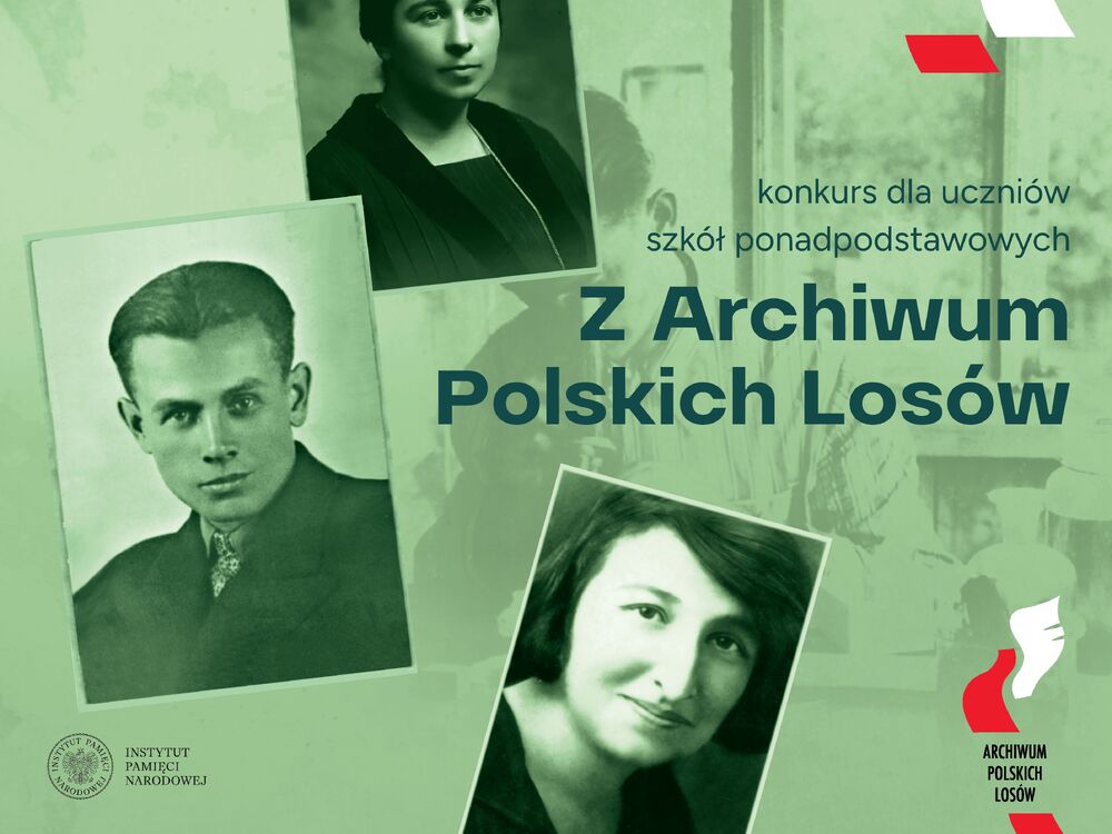Z Archiwum Polskich Losów – konkurs Archiwum IPN dla uczniów szkół ponadpodstawowych