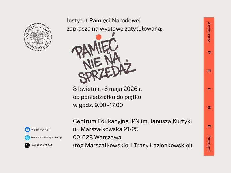 „Pamięć nie na sprzedaż” – nowa wystawa Archiwum IPN