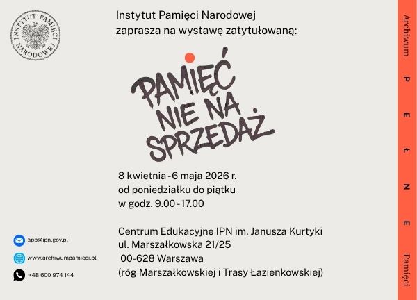 „Pamięć nie na sprzedaż” – nowa wystawa Archiwum IPN
