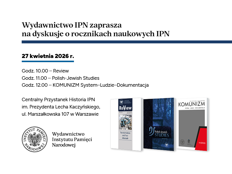 Dyskusje o rocznikach naukowych IPN