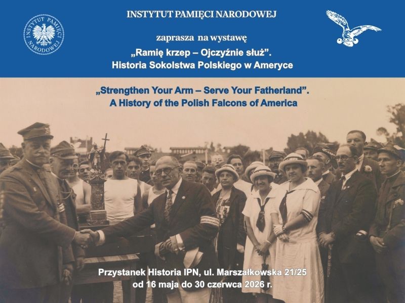Wystawa „Ramię Krzep – Ojczyźnie służ” Historia Sokolstwa Polskiego w Ameryce
