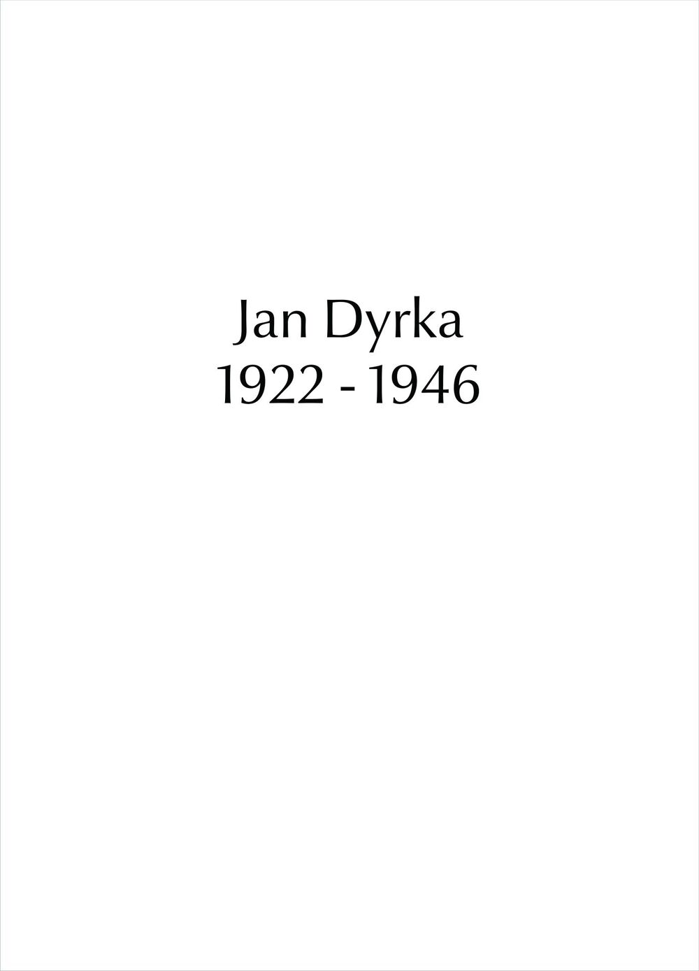 Jan Dyrka ps. „Szczupak”, „Olszak”