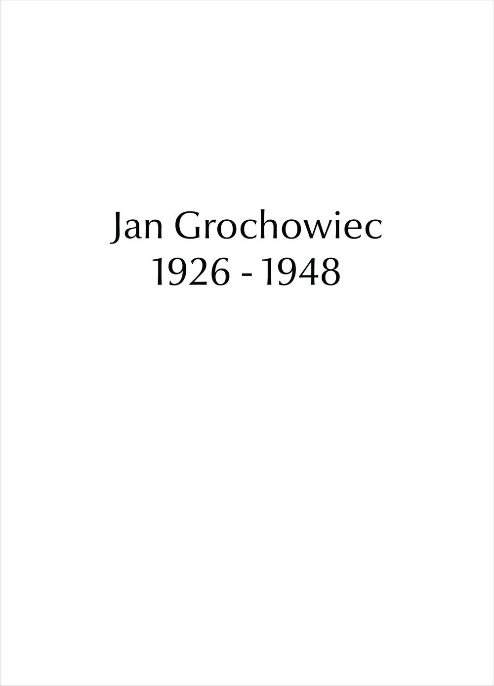 Jan Grochowiec ps. „Tom”
