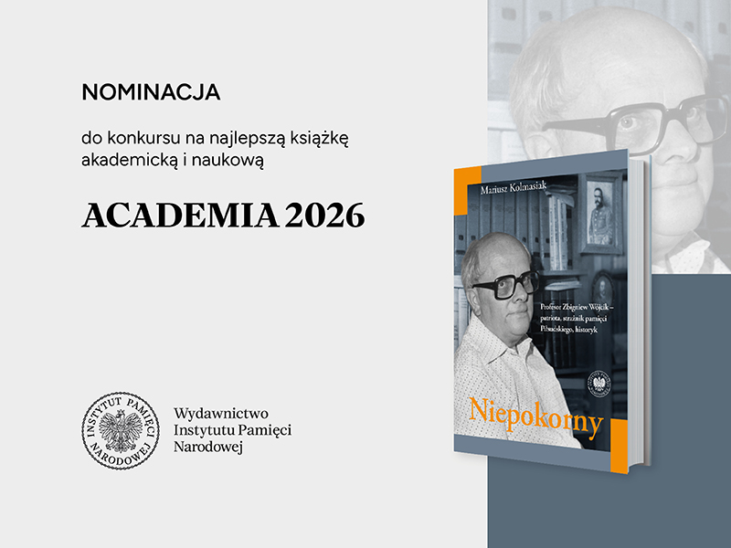 Biografia profesora Zbigniewa Wójcika autorstwa Mariusza Kolmasiaka z nominacją w prestiżowym konkursie ACADEMIA 2026