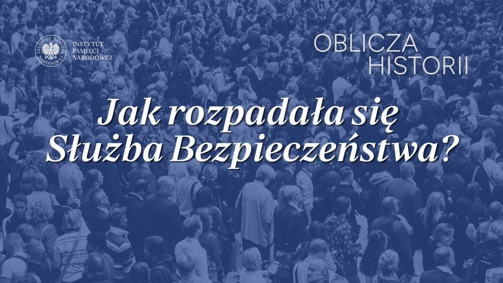 Spotkanie otwarte „Jak rozpadała się Służba Bezpieczeństwa?” – Warszawa, 15 czerwca 2026