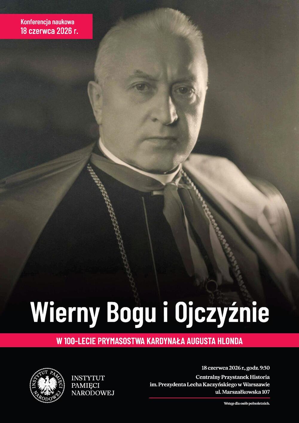 Ogólnopolska konferencja naukowa „Wierny Bogu i Ojczyźnie w 100-lecie prymasostwa kardynała Augusta Hlonda”