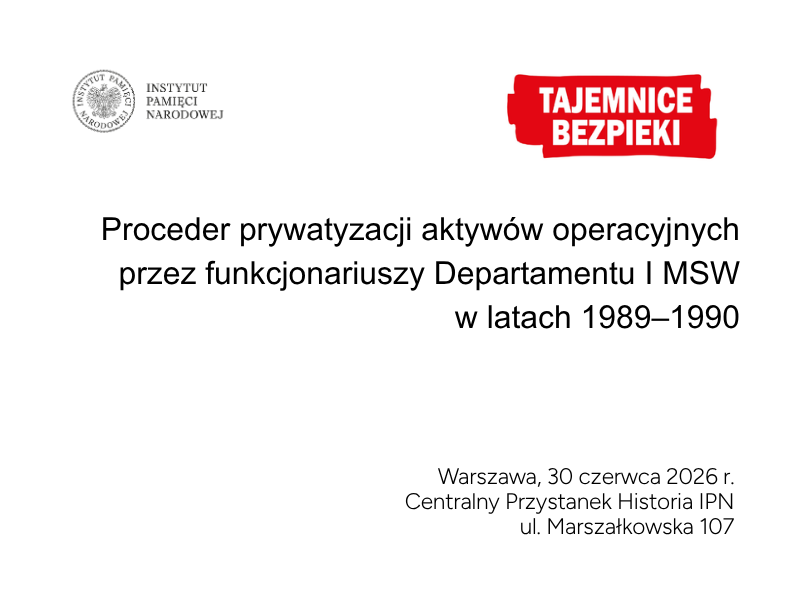 Spotkanie z cyklu „Tajemnice bezpieki” – Warszawa, 30 czerwca 2026