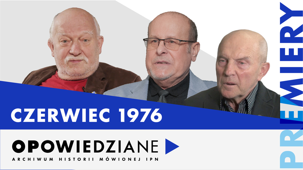 Radom 1976 r. we wspomnieniach Świadków Historii na portalu Opowiedziane.ipn.gov.pl
