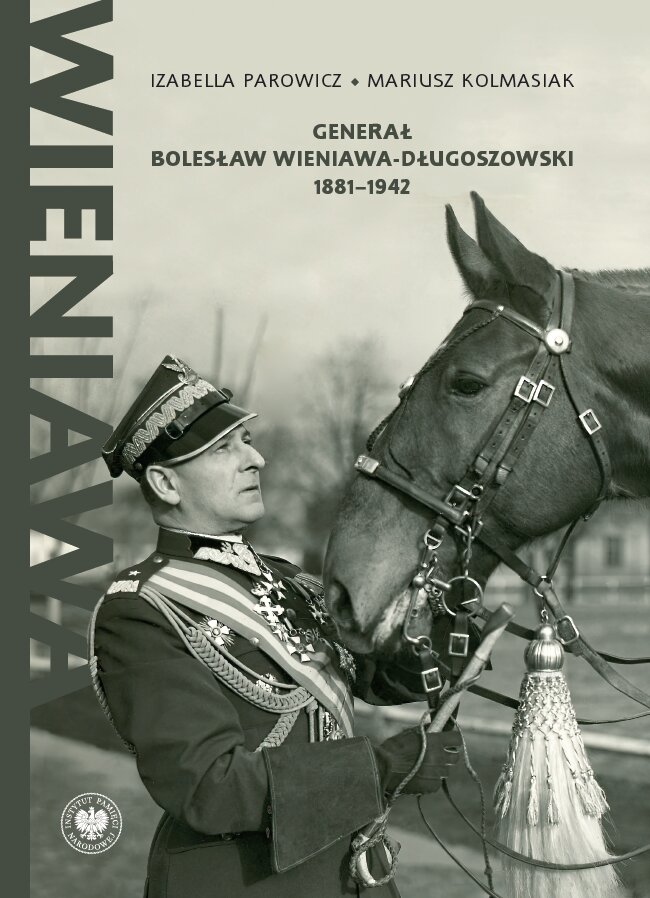 Generał Bolesław Wieniawa-Długoszowski 1881–1942