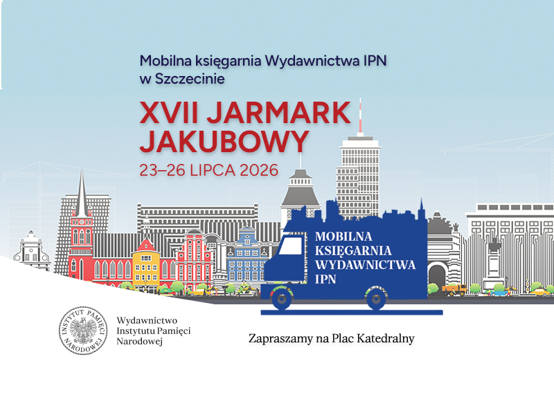 Mobilna księgarnia Wydawnictwa IPN na XVII Jarmarku Jakubowym w Szczecinie