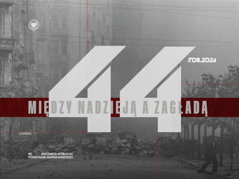 „Między nadzieją a zagładą” – wydarzenie z okazji 82. rocznicy Powstania Warszawskiego