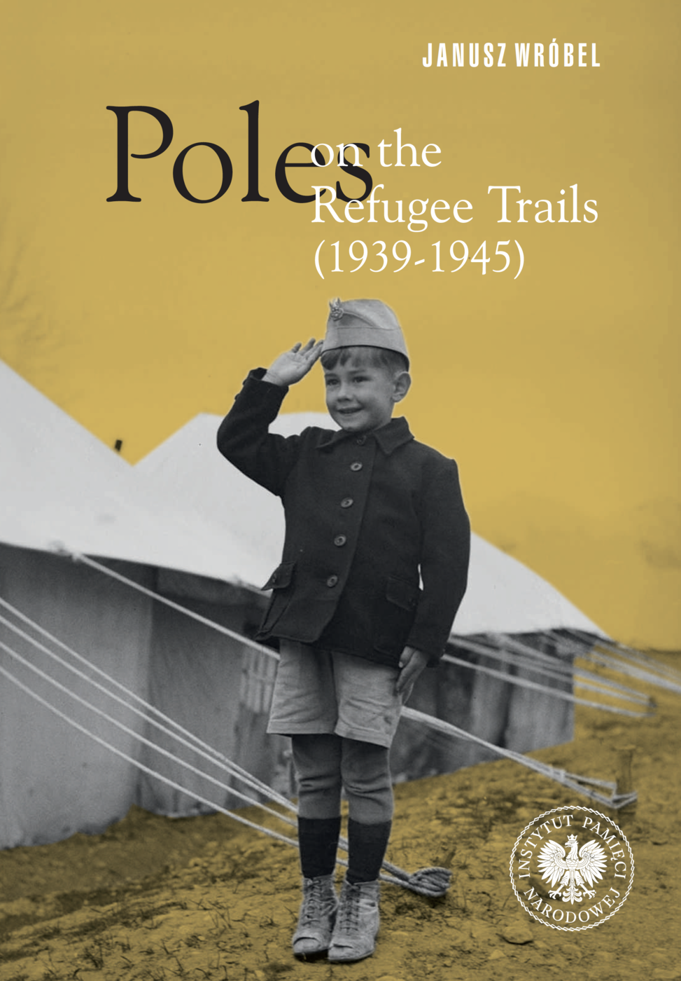 Poles on the Refugee Trails (1939-1945)
