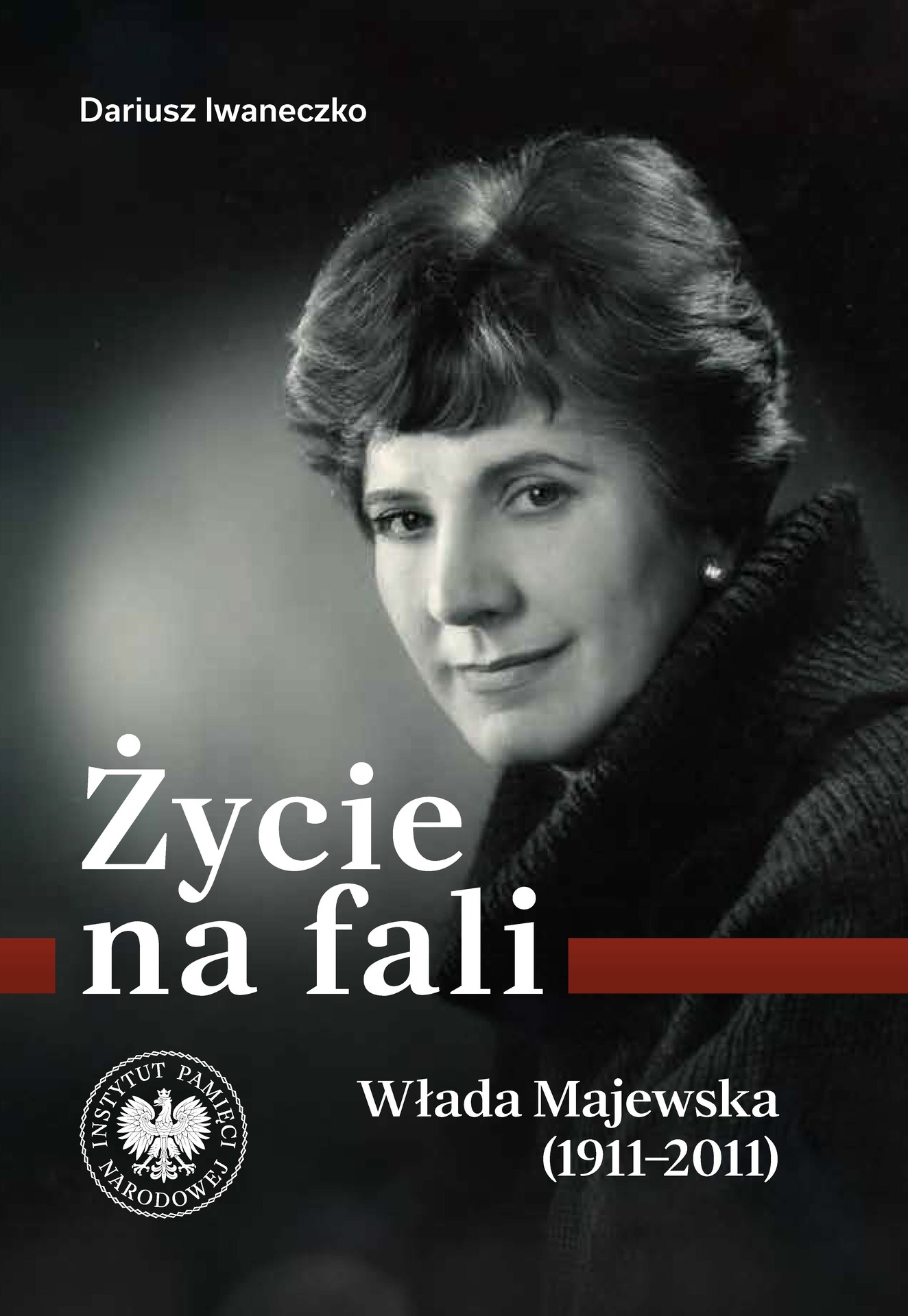 Życie na fali. Włada Majewska (1911-2011)