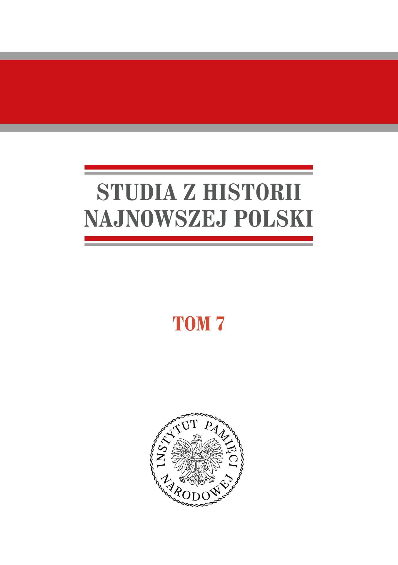 Studia z historii najnowszej Polski, t. 7