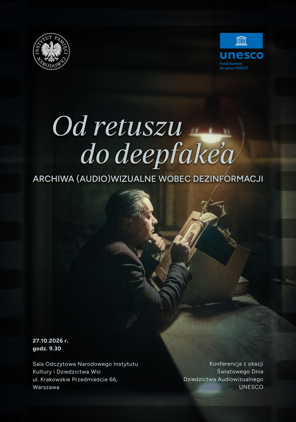 Konferencja naukowa „Od retuszu do deepfake'a. Archiwa (audio)wizualne wobec dezinformacji” – Warszawa, 27 października 2026