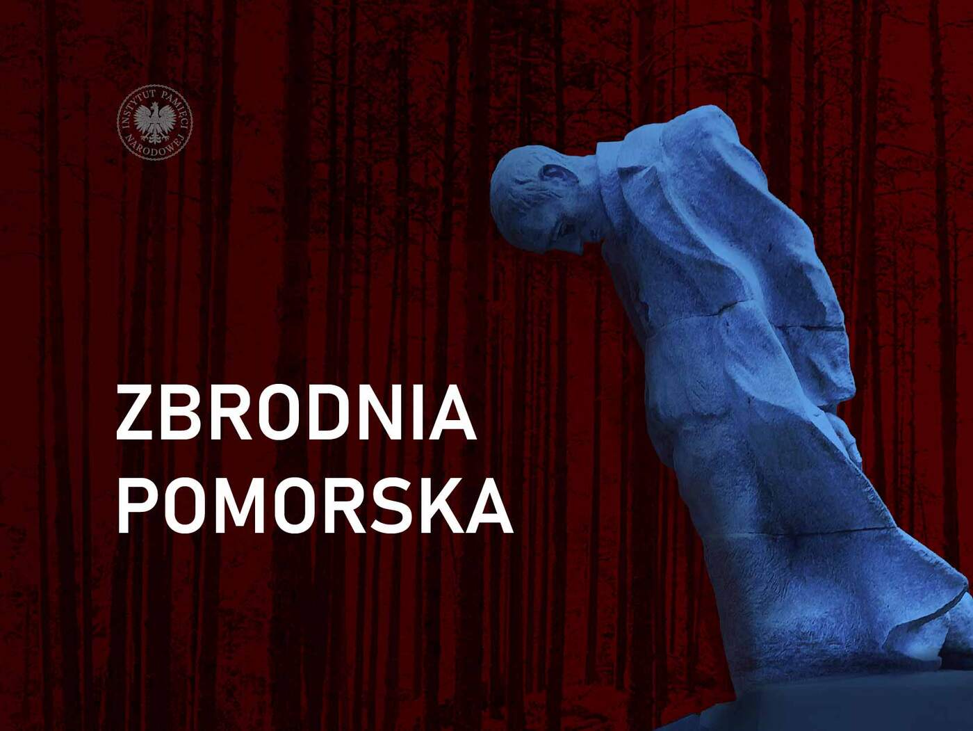 Zbrodnia Pomorska – sprawa ciągle otwarta