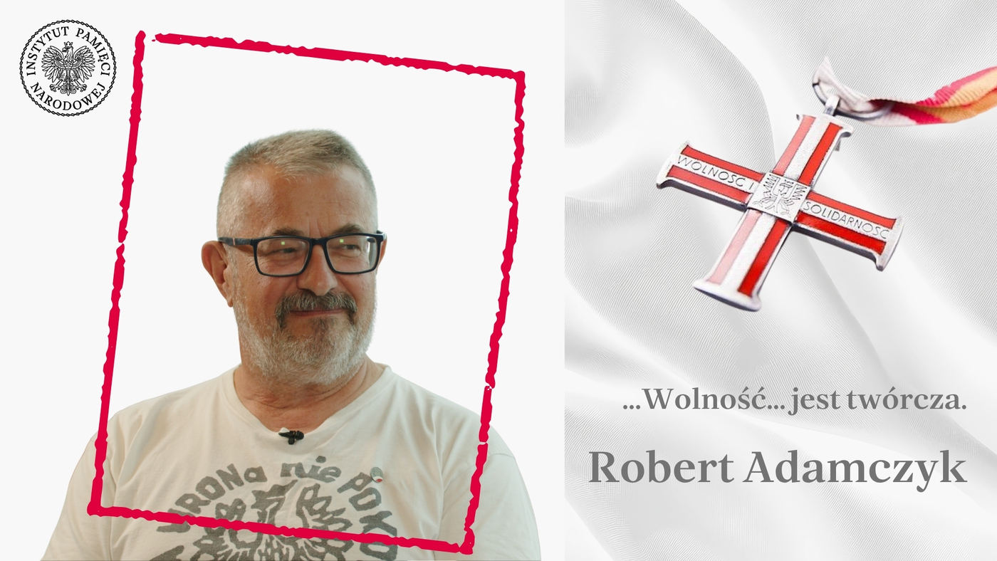 Damy i Kawalerowie Krzyża Wolności i Solidarności. Robert Adamczyk