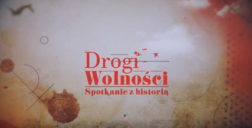 Serial TVP „Drogi wolności” z komentarzem historyka z IPN