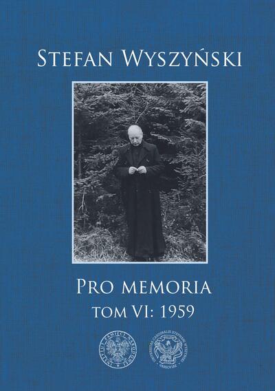 Okładka - Stefan Wyszyński, Pro memoria, t. 6: 1959