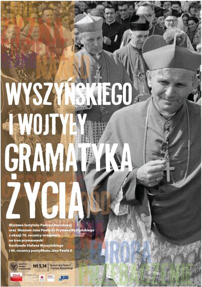 plansza 1 – Wystawa „Wyszyńskiego i Wojtyły gramatyka życia”