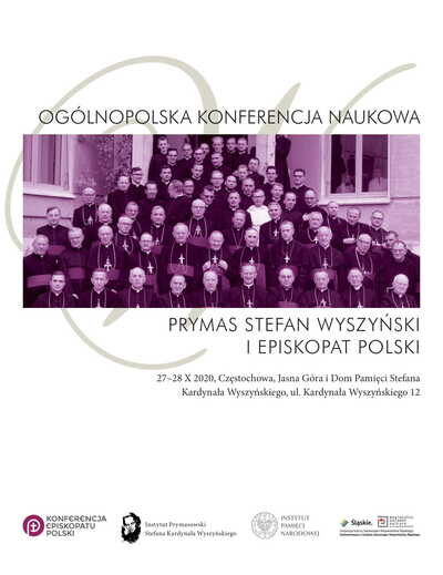Ogólnopolska konferencja naukowa „Prymas Stefan Wyszyński i Episkopat Polski” – Częstochowa, 31 marca – 1 kwietnia 2020