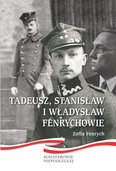 okładka - Tadeusz, Stanisław i Władysław Fenrychowie