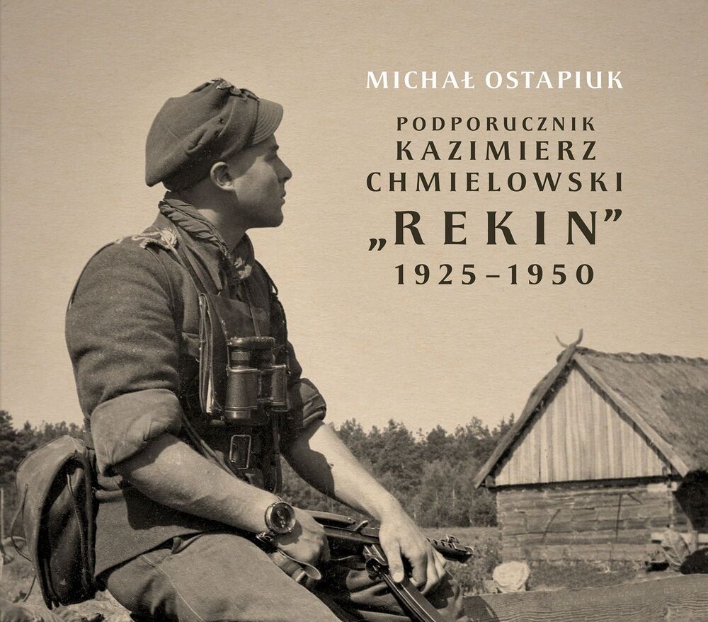 okładka Podporucznik Kazimierz Chmielowski „Rekin”