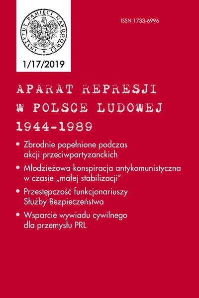 „Aparat Represji w Polsce Ludowej 1944–1989” nr 1 (17)/2019