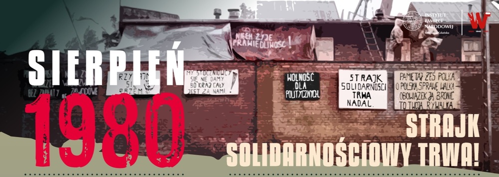 Infografiki historyczne – Narodziny Solidarności. Sierpień 1980 r.