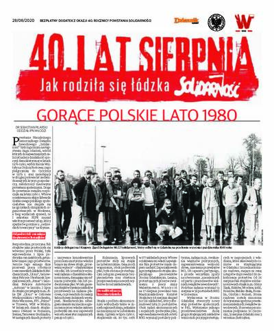 „40 lat sierpnia - Jak rodziła się łódzka Solidarność&quot; – dodatek prasowy do „Dziennika Łódzkiego”