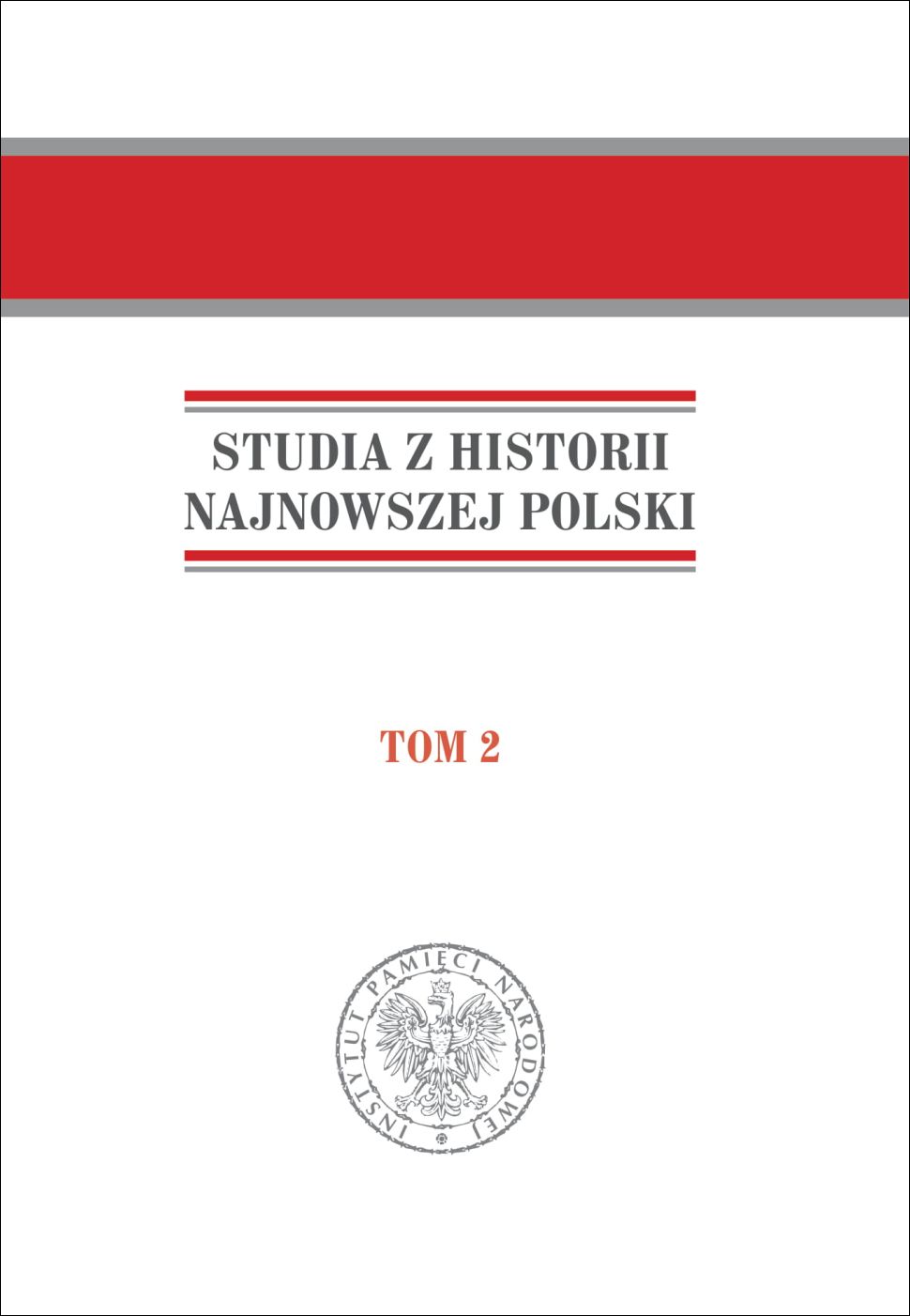 Studia z historii najnowszej Polski, t. 2